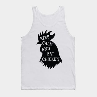 Keep Calm And Eat Chicken v2 Tank Top